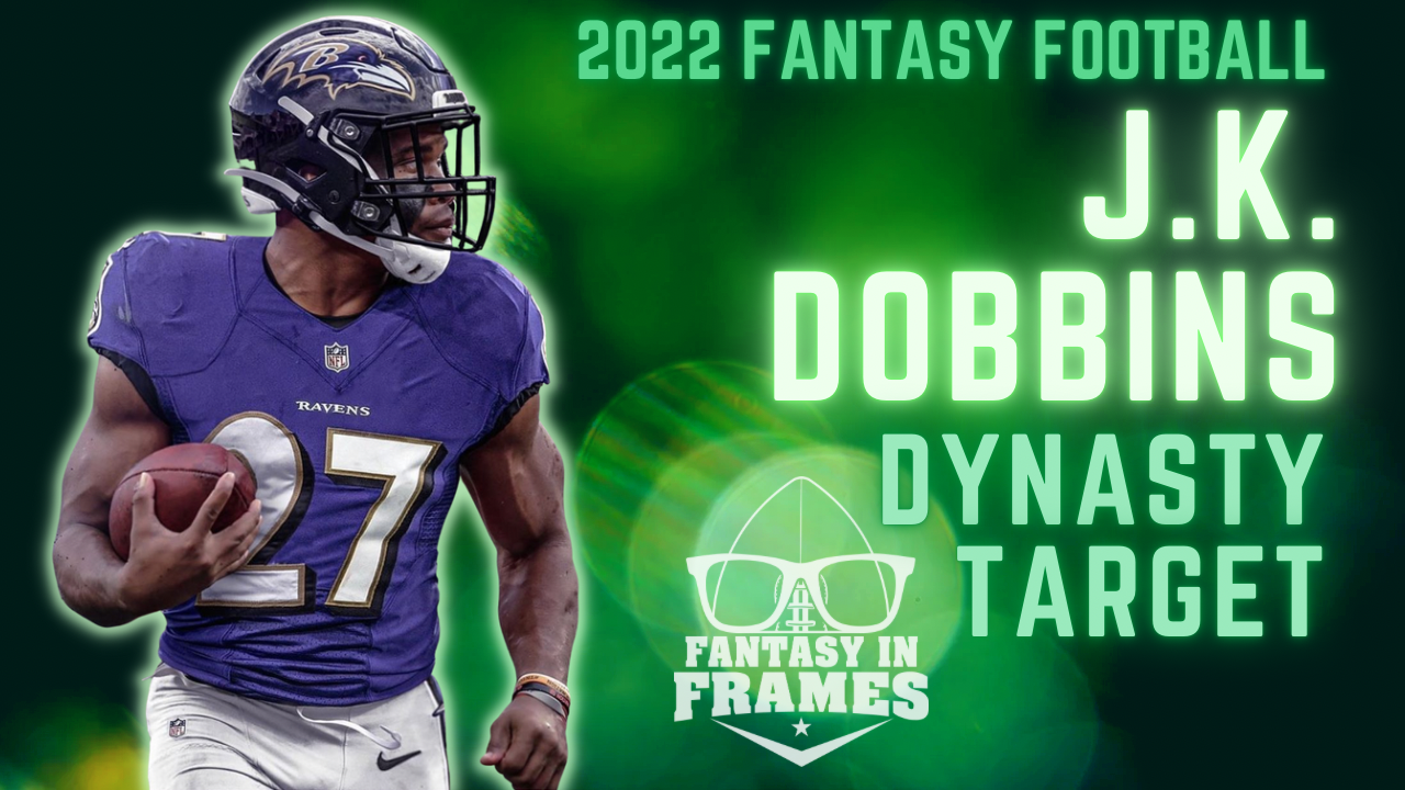 Dynasty Target J.K, Dobbins Fantasy In Frames