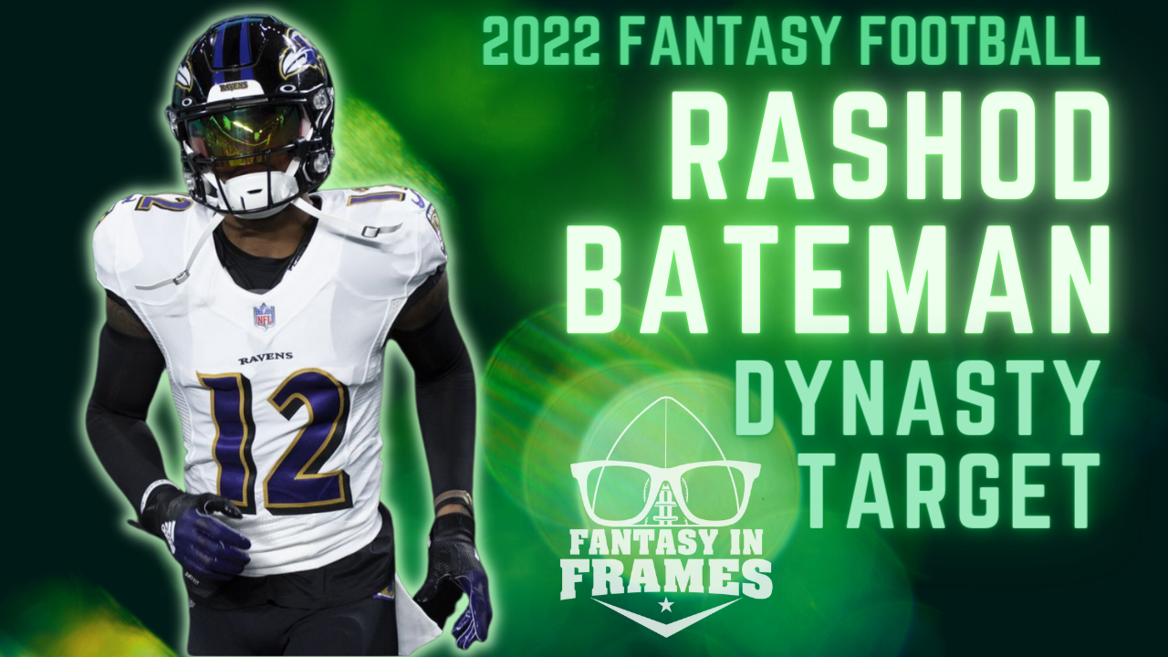 Rashod Bateman Dynasty Sleeper Fantasy In Frames