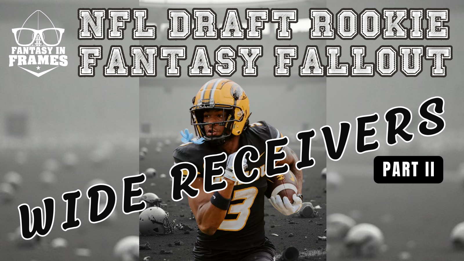 2025 NFL Draft Rookie Fantasy Football Fallout: Wide Receivers Part 2 | Fantasy In Frames