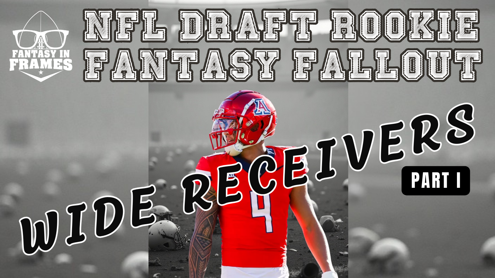 2025 NFL Draft Rookie Fantasy Football Fallout: Wide Receivers | Fantasy In Frames