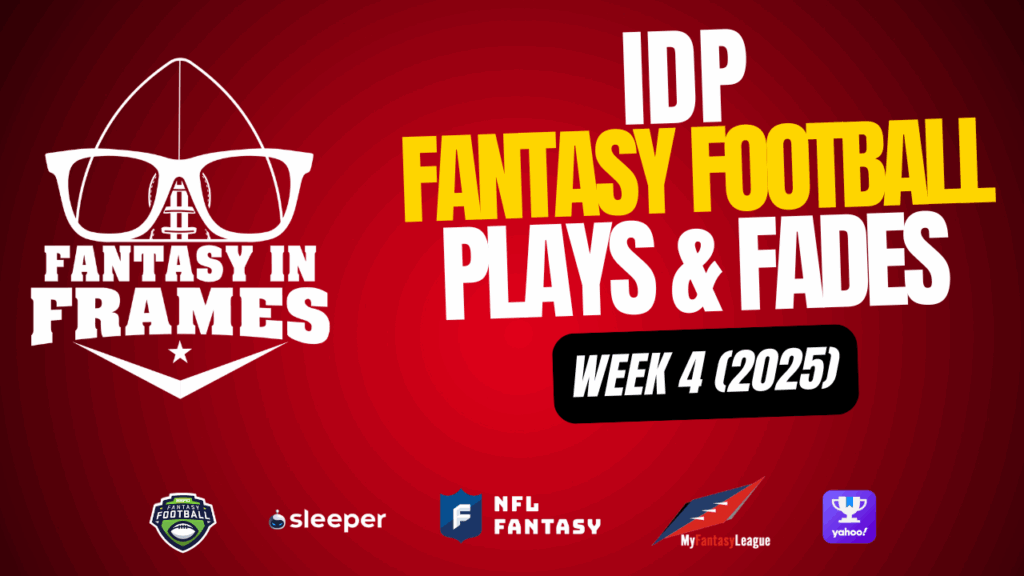 IDP Plays & Fades for Week 4
