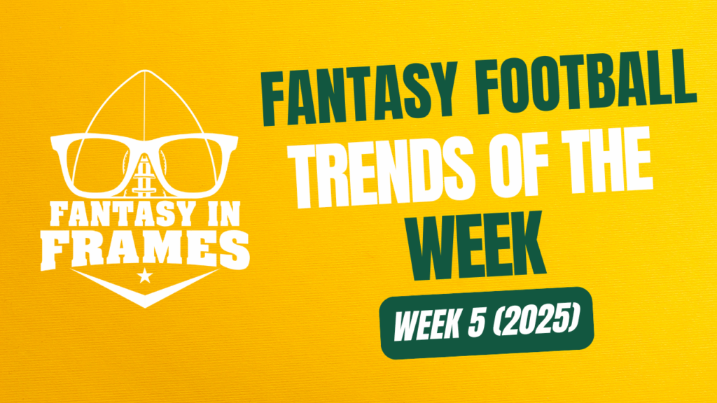 Fantasy Football Trends for Week 5 