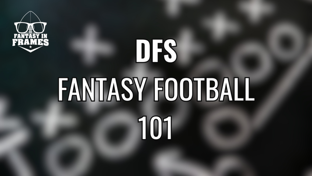 DFS Fantasy Football 101