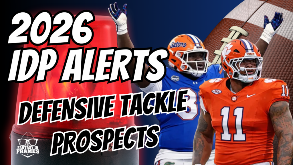 2026 IDP Alert: Defensive Tackle Prospects 