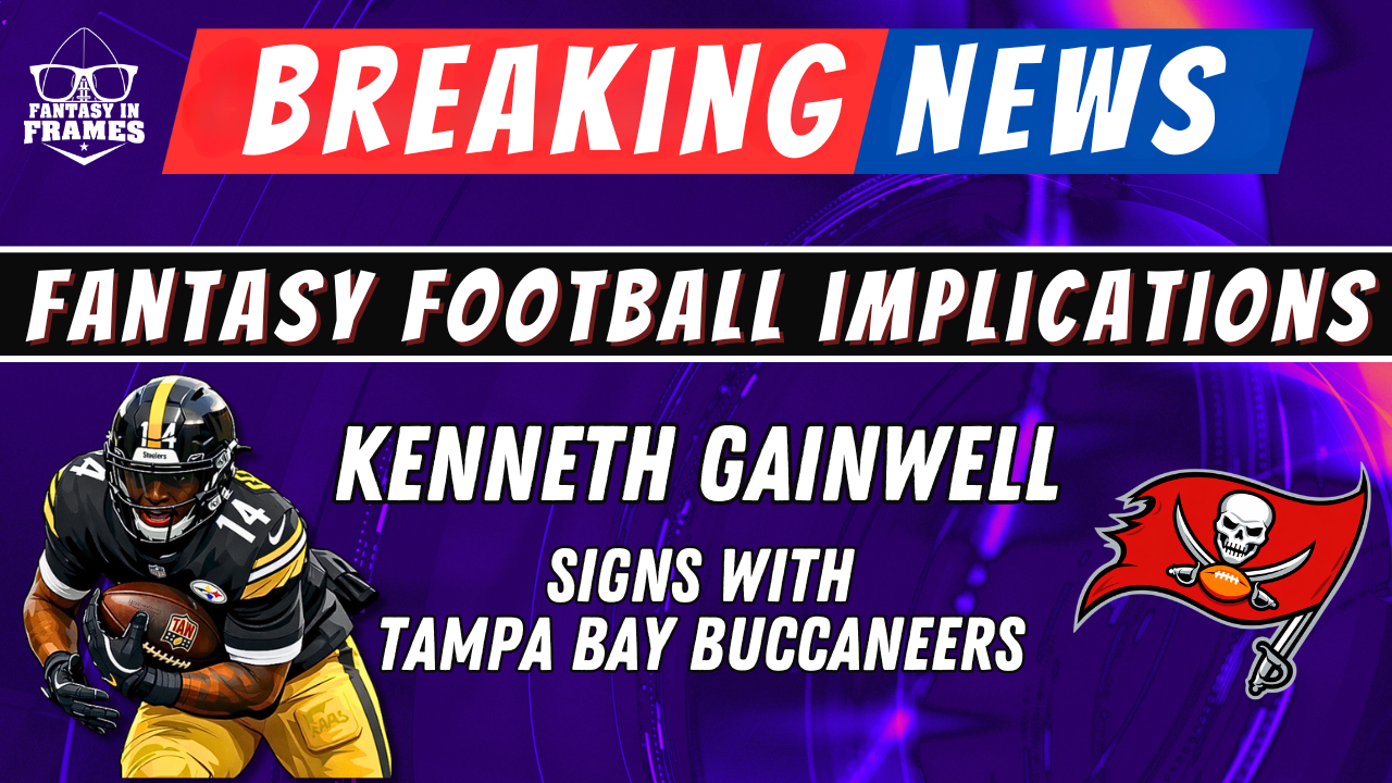 2026 Fantasy Football Breaking News: Kenneth Gainwell Signed by the Tampa Bay Buccaneers | FANTASY IN FRAMES