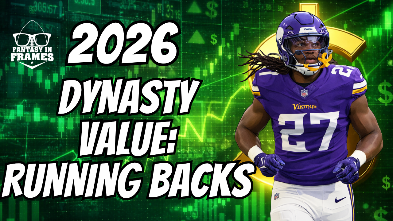 2026 Dynasty Values at Running Back | Fantasy In Frames