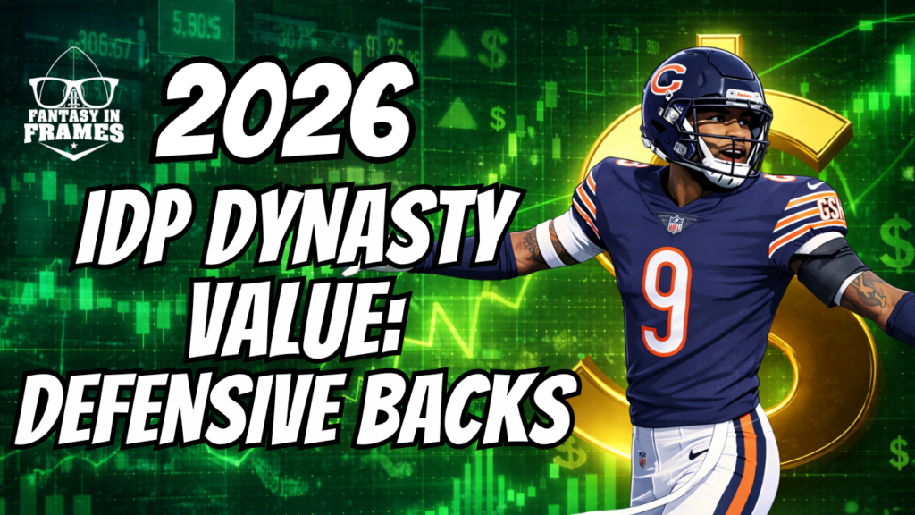 2026 IDP Dynasty Values at Defensive Back | Fantasy In Frames