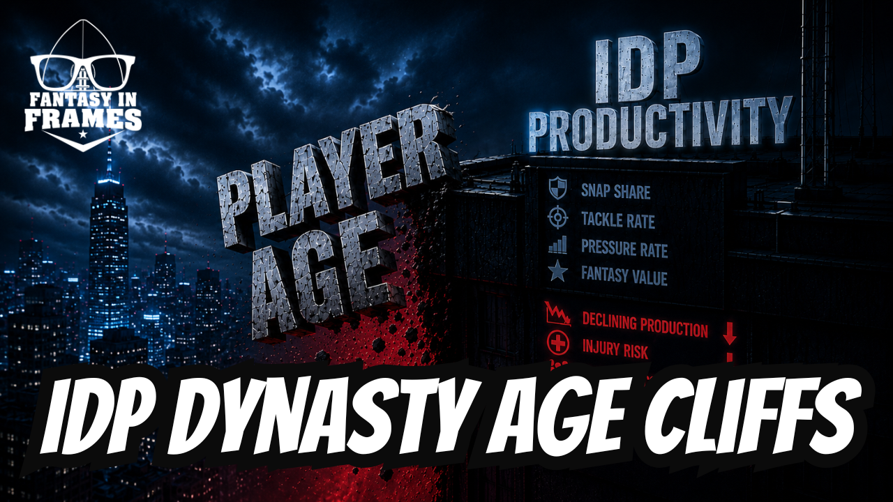 IDP Dynasty Age Cliffs | Fantasy In Frames