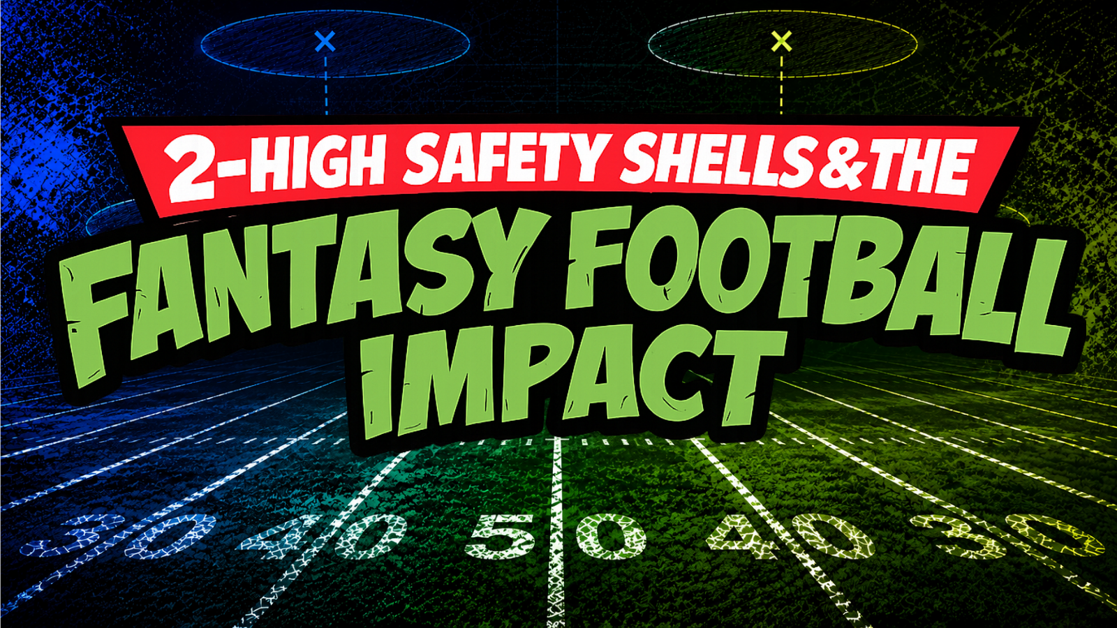 2 High Safety Shells and The Fantasy Football Impact | Fantasy In Frames
