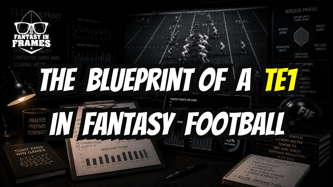 The Blueprint of an TE1 In Fantasy Football: What the Last 10 Seasons Reveal | Fantasy In Frames