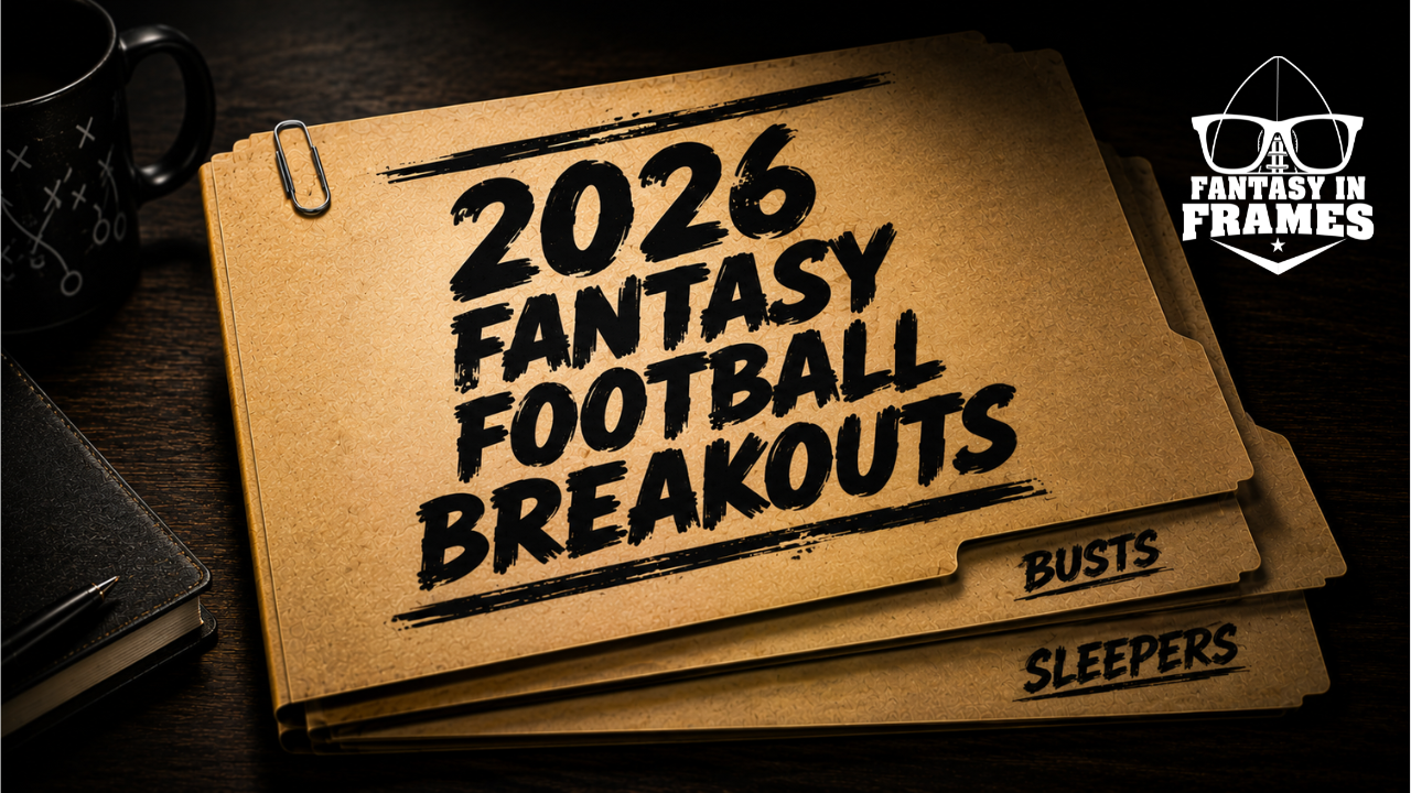 2026 Fantasy Football Breakouts | Fantasy In Frames