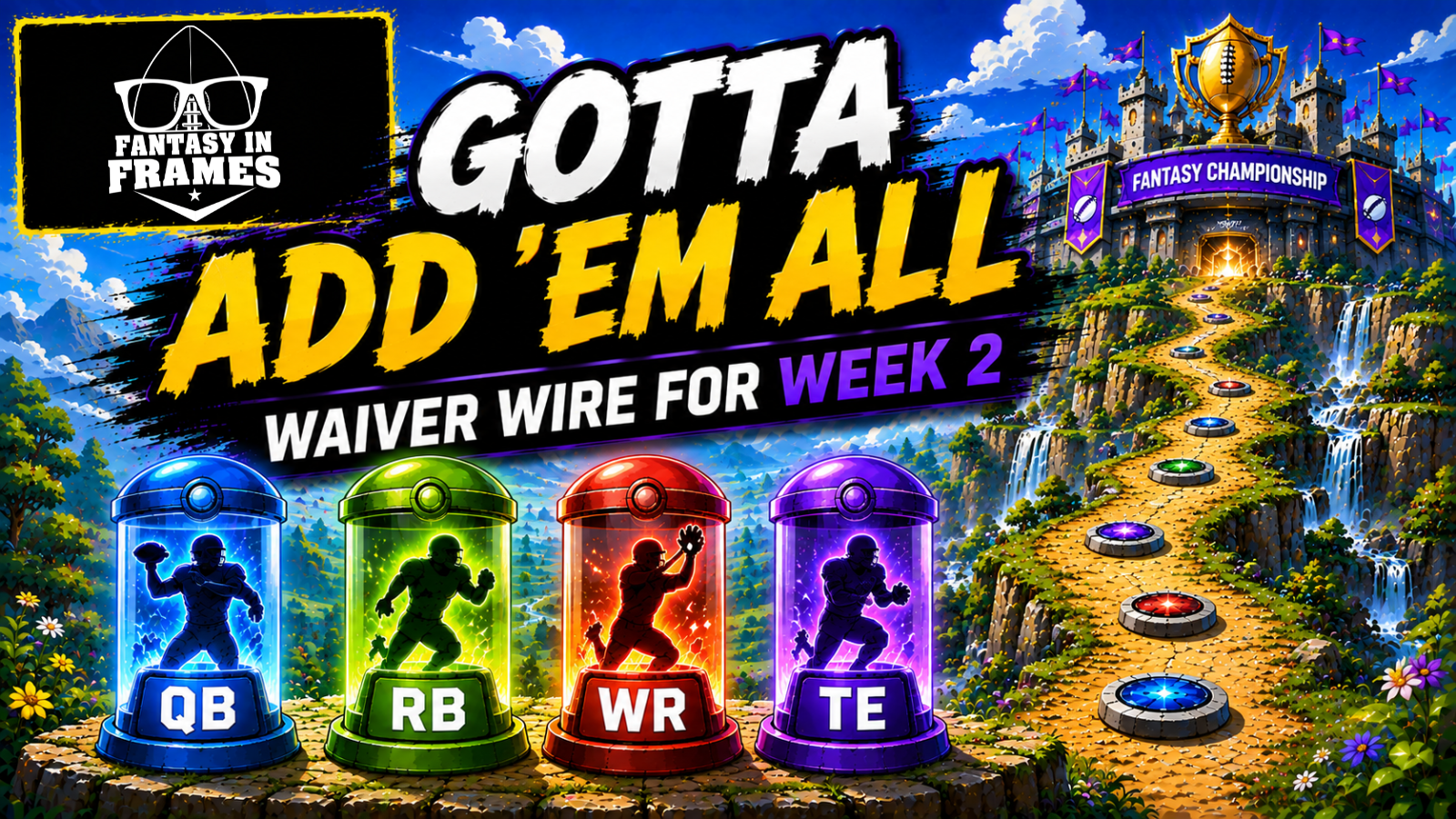 Waiver Wire for Week 2: GOTTA ADD'EM ALL | Fantasy In Frames